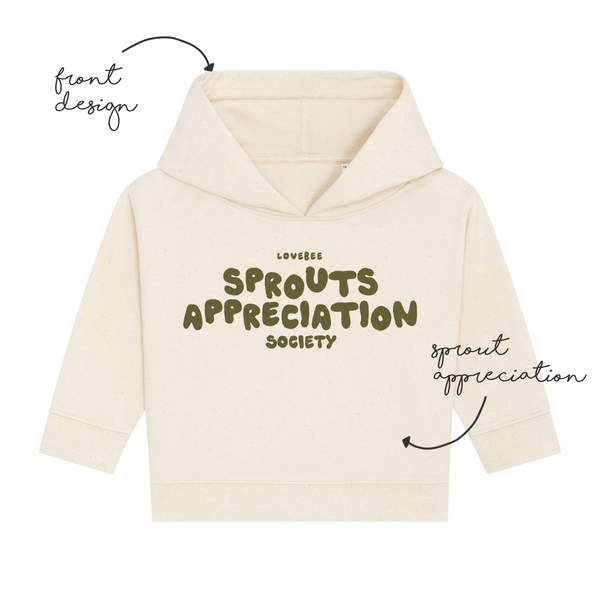 Sprouts Appreciation Society Baby Hoodies | Natural Raw | Ready To Post