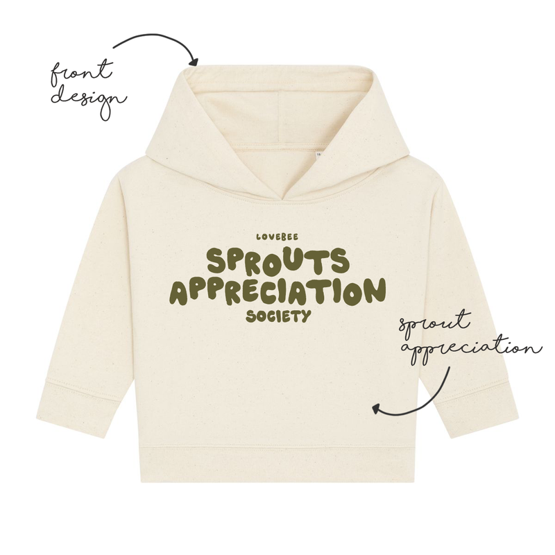 Sprouts Appreciation Society Baby Hoodies | Natural Raw | Ready To Post